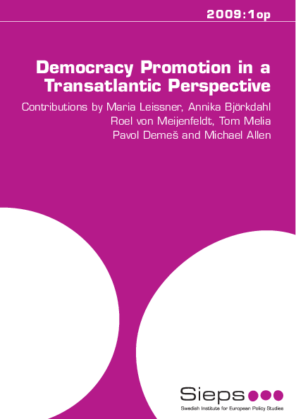 Democracy Promotion in a Transatlantic Perspective (2009:1op)