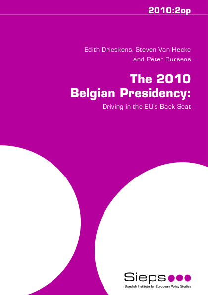 The 2010 Belgian Presidency: Driving in the EUs Back Seat (2010:2op)