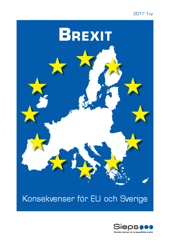 Brexit: Konsekvenser för EU och Sverige (2017:1op)