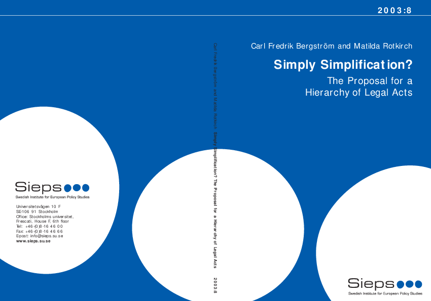 Simply Simplification? The Proposal for a Hierarchy of Legal Acts (2003:8)
