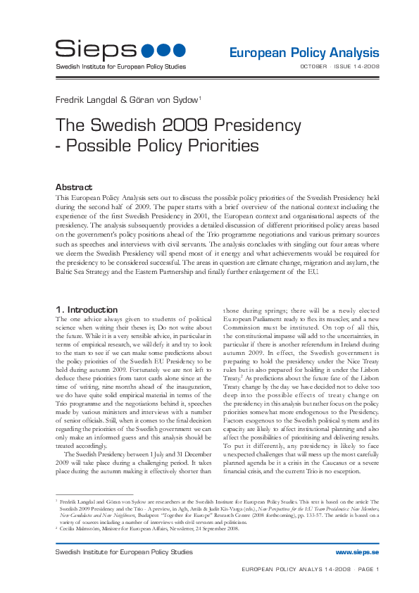 The Swedish 2009 Presidency - Possible Policy Priorities (2008:14epa)