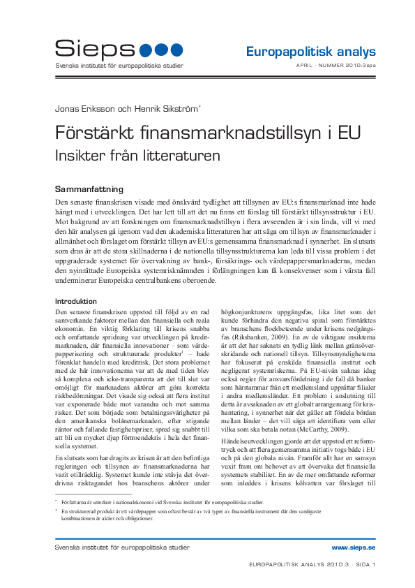 Förstärkt finansmarknadstillsyn i EU: Insikter från litteraturen (2010:3epa)