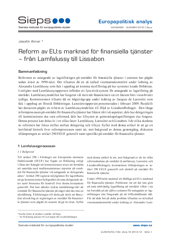 Reform av EU:s marknad för finansiella tjänster - från Lamfalussy till Lissabon (2010:13epa)