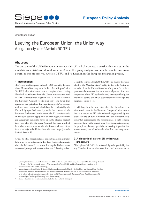Leaving the European Union, the Union way: A legal analysis of Article 50 TEU (2016:8epa)