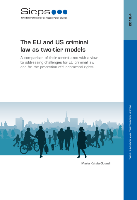 The EU and US criminal law as two-tier models (2016:4)